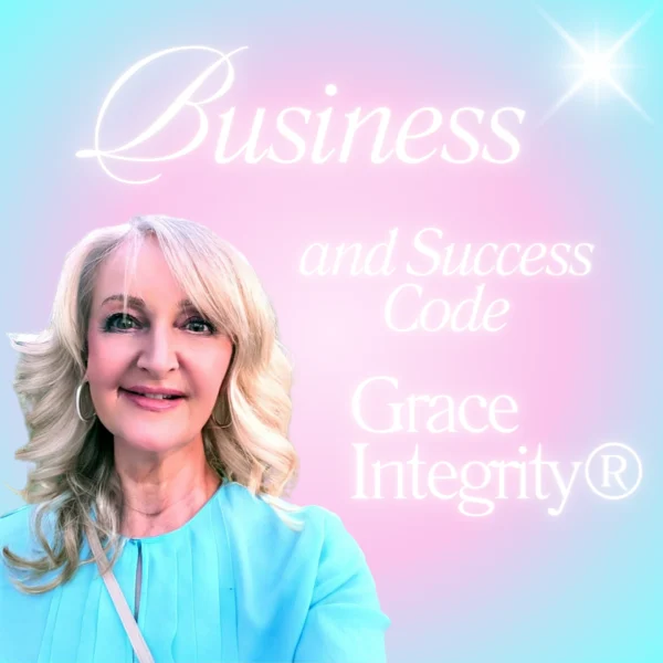 Grace Integrity® Business Success Code by Patricia St. Clair