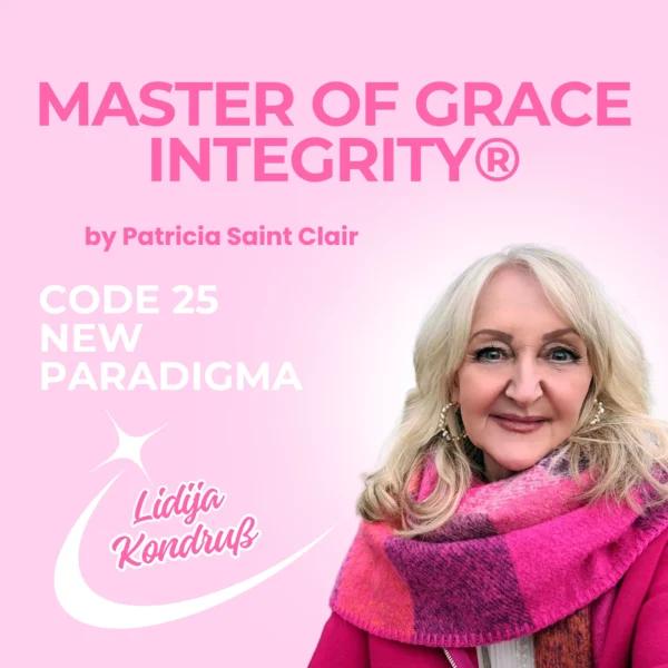 MASTER of GRACE INTEGRITY® CODE 25 NEW PARADIGMA by Patricia St. Clair